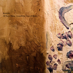 Kuniyuki Takahashi : All These Things (Joaquin Joe Claussell Remix) (12", Ltd, P/Mixed)