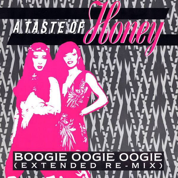 A Taste Of Honey : Boogie Oogie Oogie (Extended Re-Mix) (12", Single)