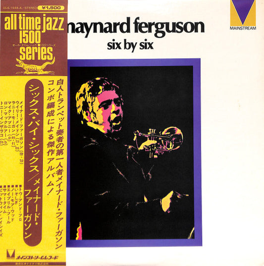 Maynard Ferguson Sextet : Six By Six (LP, Album, RE)