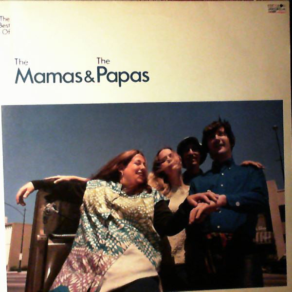 The Mamas & The Papas : The Best Of The Mamas & The Papas (LP, Comp)