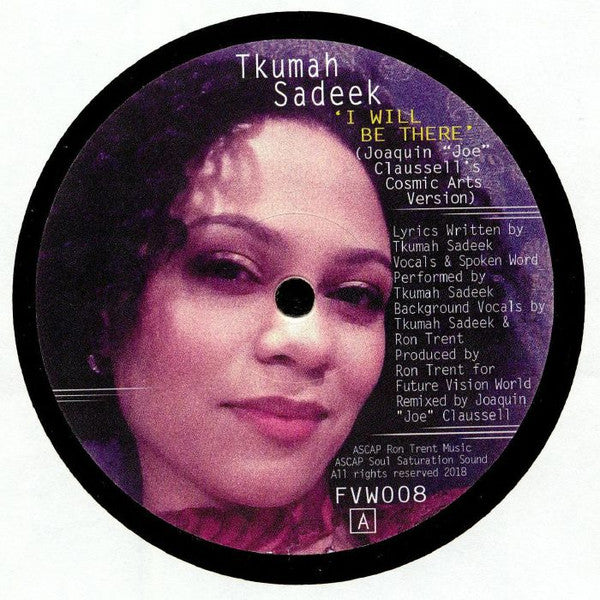 Tkumah Sadeek : I Will Be There / Till I See The Light (12")