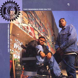 Pete Rock & C.L. Smooth : They Reminisce Over You (T.R.O.Y.) (12")