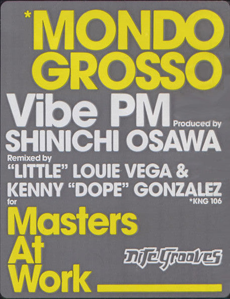 Mondo Grosso : Vibe PM (12")