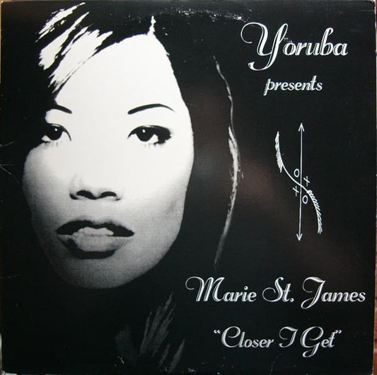 Marie St. James : Closer I Get (12")