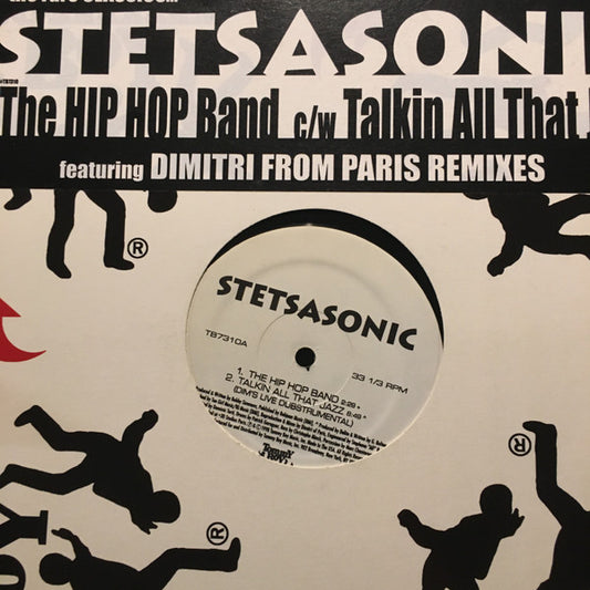 Stetsasonic : The Hip Hop Band C/w Talkin All That Jazz (Featuring Dimitri From Paris Remixes) (12")