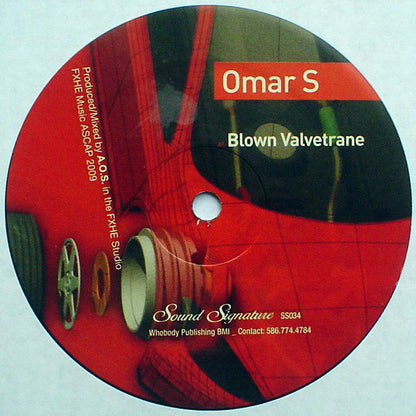 Omar-S : Blown Valvetrane (12")