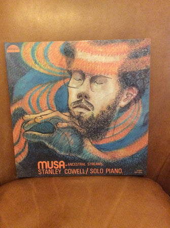 Stanley Cowell : Musa • Ancestral Streams (LP, Album, Ltd, RE, 180)