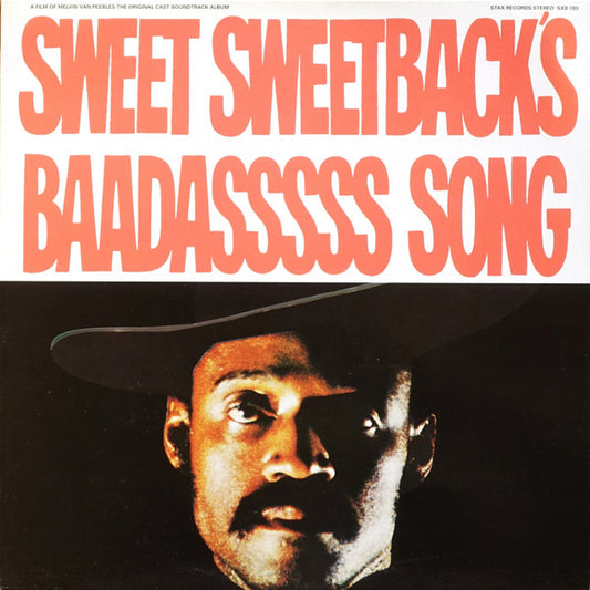 Melvin Van Peebles : Sweet Sweetback's Baadasssss Song (An Opera) (LP, Album, RE)