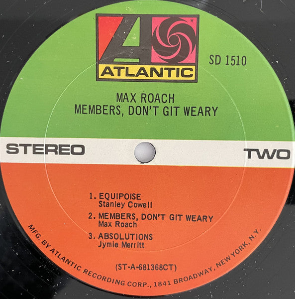 Max Roach : Members, Don't Git Weary (LP, Album, CT)