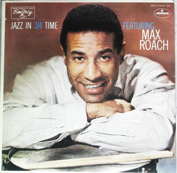 Max Roach : Jazz In 3/4 Time (LP, Album, Mono, Promo, RE)