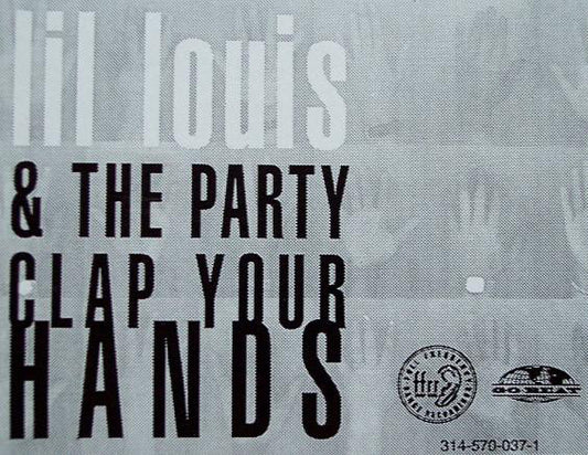 Lil' Louis & The Party : Clap Your Hands (12")