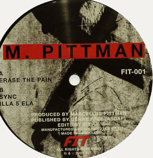 Marcellus Pittman : Erase The Pain (12")