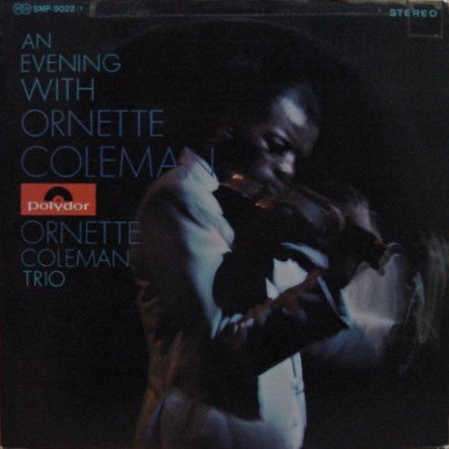 The Ornette Coleman Trio : An Evening With Ornette Coleman (2xLP, Album)