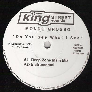 Mondo Grosso : Do You See What I See (12", Promo)