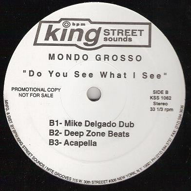 Mondo Grosso : Do You See What I See (12", Promo)