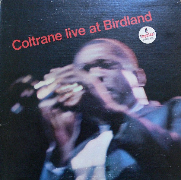 Coltrane* : Live At Birdland (LP, Album, RE, Gat)