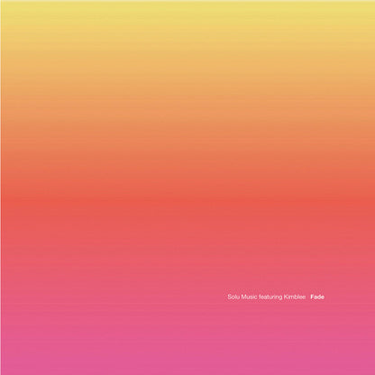 Solu Music Featuring Kimblee : Fade (12")