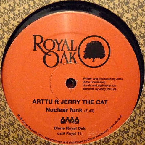 Arttu Ft Jerry The Cat : Nuclear Funk / Get Up Off It (12")