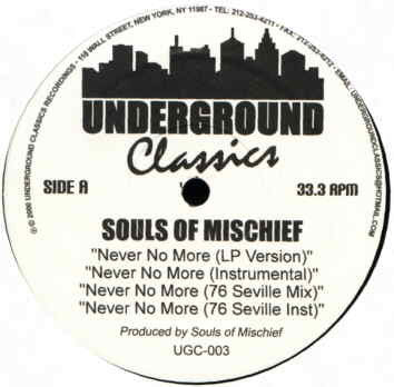 Souls Of Mischief : Never No More (12", Unofficial)