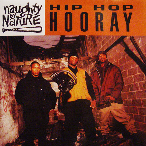 Naughty By Nature : Hip Hop Hooray (12", RE)