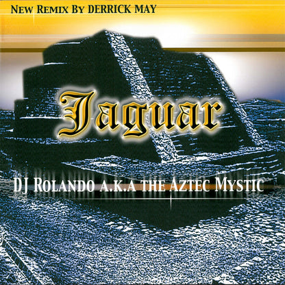 DJ Rolando A.K.A. The Aztec Mystic : Jaguar (12")