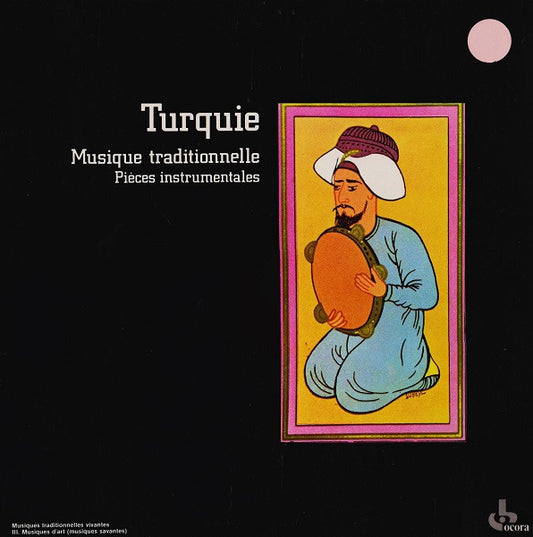 Various : Turquie Musique Traditionnelle - Pièces Instrumentales (LP, RE, Gat)