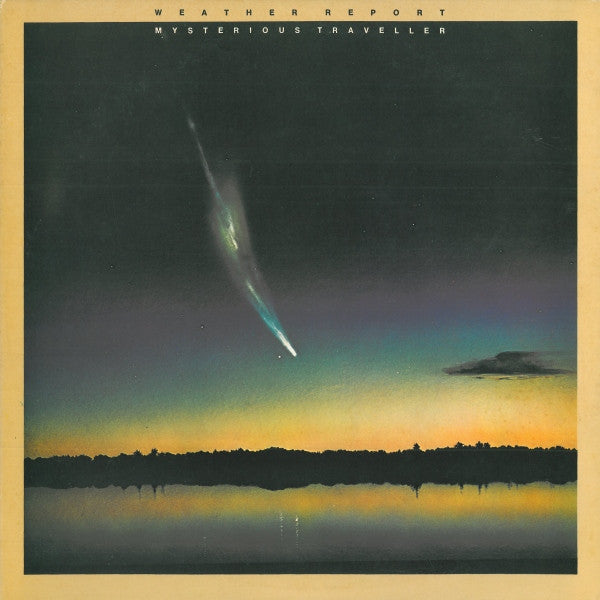 Weather Report : Mysterious Traveller (LP, Album)