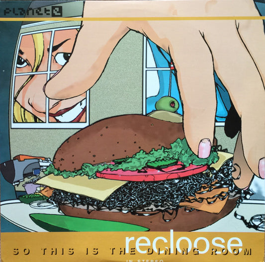 Recloose : So This Is The Dining Room (12")