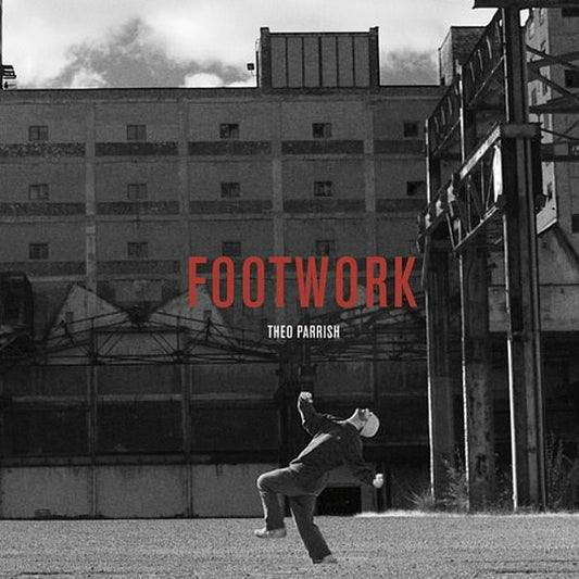 Theo Parrish : Footwork (12")