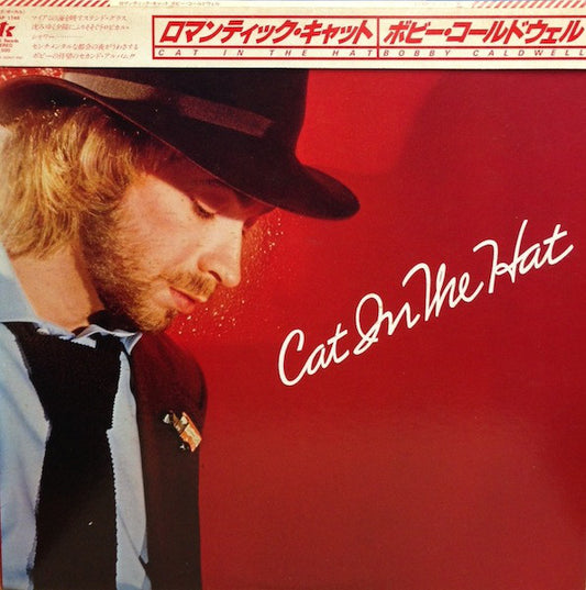 Bobby Caldwell = ボビー・コールドウェル* : Cat In The Hat = ロマンティック・キャット (LP, Album)