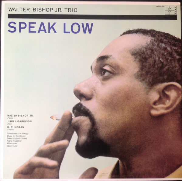 The Walter Bishop, Jr. Trio =  The Walter Bishop, Jr. Trio : Speak Low = スピーク・ロウ (LP, Album, Mono, RE)