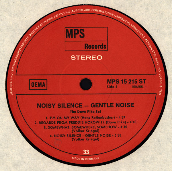 The Dave Pike Set : Noisy Silence - Gentle Noise (LP, Album, RE)