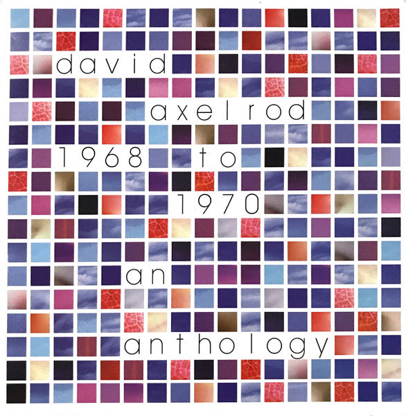 David Axelrod : 1968 To 1970 An Anthology (2xLP, Comp, Mono)