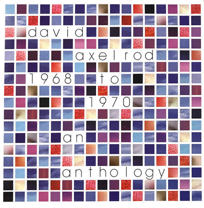 David Axelrod : 1968 To 1970 An Anthology (2xLP, Comp, Mono)