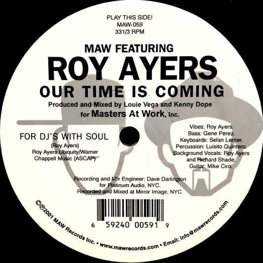 Masters At Work Featuring Roy Ayers : Our Time Is Coming (12", S/Sided)