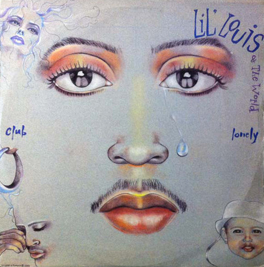 Lil' Louis & The World : Club Lonely (12")