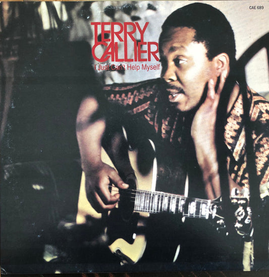 Terry Callier : I Just Can't Help Myself (LP, Album, RE, Unofficial)