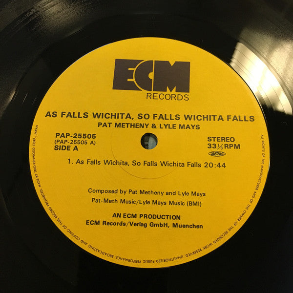 Pat Metheny & Lyle Mays : As Falls Wichita, So Falls Wichita Falls (LP, Album)
