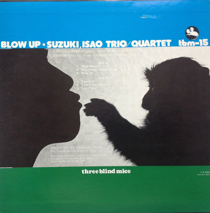 Isao Suzuki Trio / Isao Suzuki Quartet = Isao Suzuki Trio / Isao Suzuki Quartet : Blow Up = ブロー・アップ (LP, Album, RP)