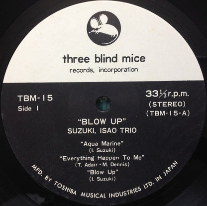Isao Suzuki Trio / Isao Suzuki Quartet = Isao Suzuki Trio / Isao Suzuki Quartet : Blow Up = ブロー・アップ (LP, Album, RP)