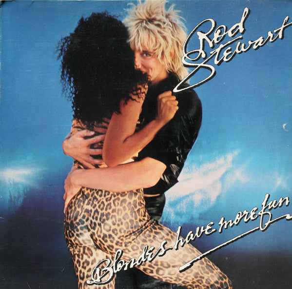 Rod Stewart : Blondes Have More Fun (LP, Album, Club)